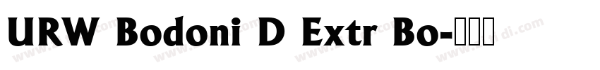 URW Bodoni D Extr Bo字体转换